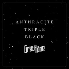 Anthracite Triple Black [EP Mix]