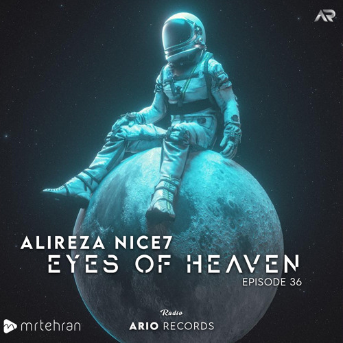 Eyes Of Heaven EP36 "Alireza Nice7" Ario Session 087