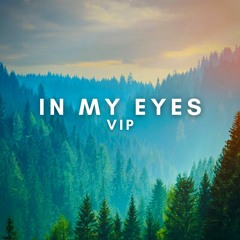In My Eyes VIP
