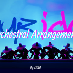 KPOP Demon Hunters- "Your Idol" Orchestral Arrangement