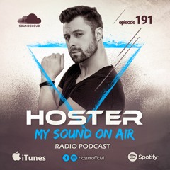 HOSTER pres. My Sound On Air 191