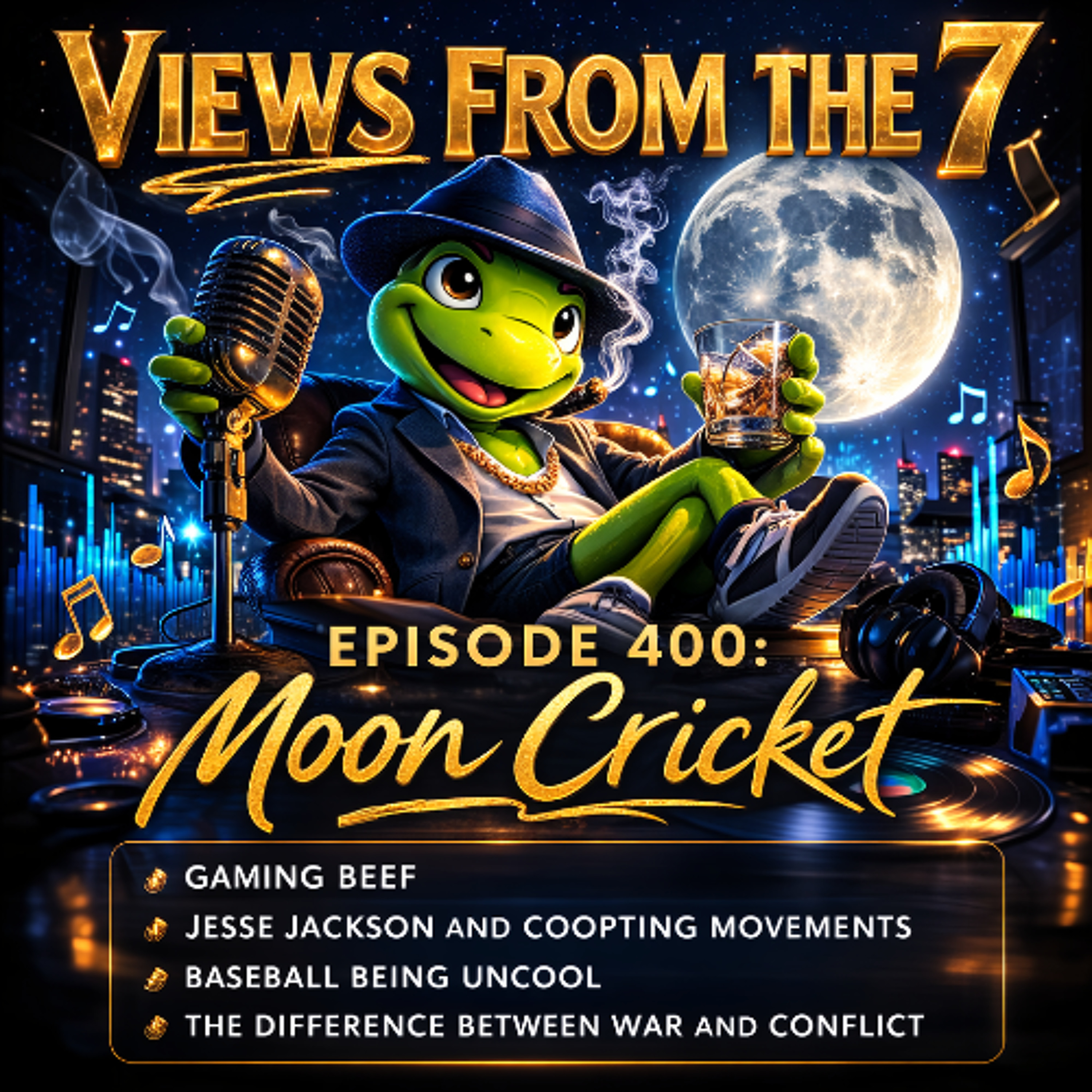 Ep 400: Moon Cricket Ep 400: Moon Cricket