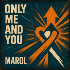 Only Me And You