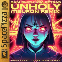 S*m Smith, K*m Petras - Unholy (Tiburón Remix)[FREE DOWNLOAD]