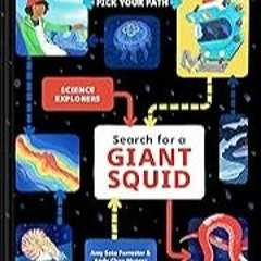 FREE B.o.o.k (Medal Winner) Search for a Giant Squid: Pick Your Path (Science Explorers)