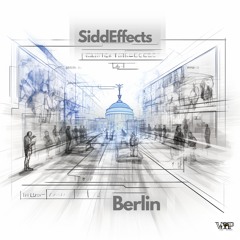 SiddEffects - Berlin [Camel VIP]