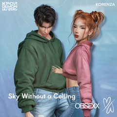 Sky Without a Ceiling (from Kpop Demon Hunters' Soundtrack)