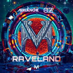 AvAlanche x O.Z - Raveland