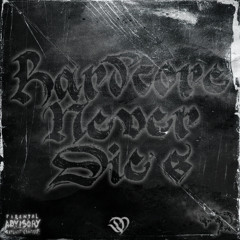 Hardcore never die's Mashup ( refly x opbokken x No worries)