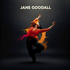 Jane Goodall Sixth Variation