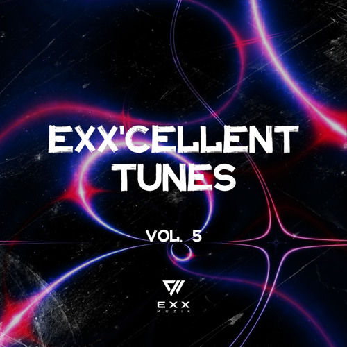 EXXcellent Tunes, Vol. 5