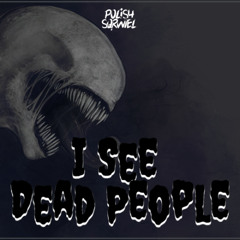 Polish Sqrwiel - I See Dead People