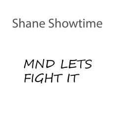 MND LETS FIGHT IT