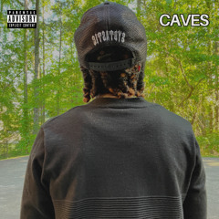 Caves (Long Version) [Prod. By Sydtastic]