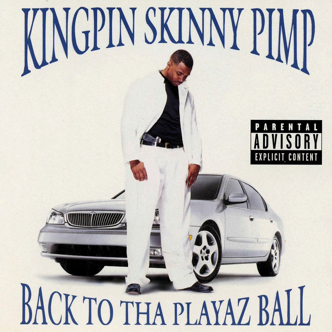 洋楽 KINGPINSKINNYPIMP KING OF DA PLAYAZ BALL KINGPIN SKINNY PIMP - King of Da Playaz Ball - Amazon.com Music