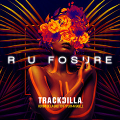 R U Fosure (feat. Rotimi, De La Ghetto & Play-N-Skillz)
