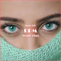 Vroom Vibes - RPM [ Car Music & G-House Music]