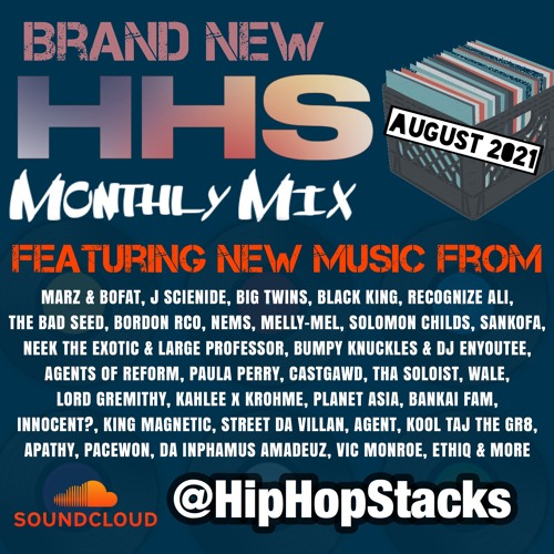Tone Spliff & HHS Presents: Hip-Hop Stacks Monthly Mix (August 2021)