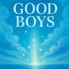 Good Boys - Demo