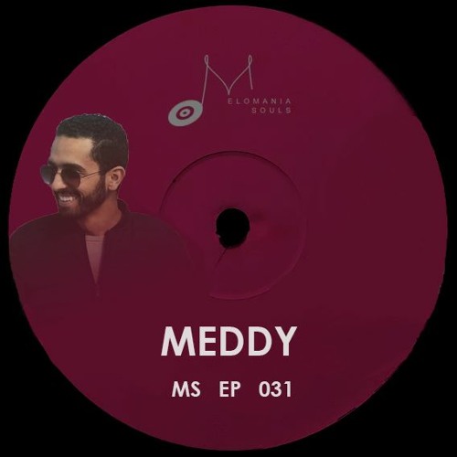 Melomania Souls Podcast 031 Unlockdown - Meddy (MAR)