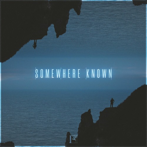 somewhere known