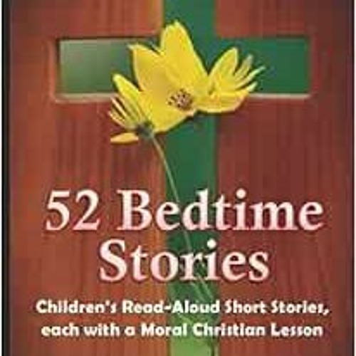 Stream Pdf Read 52 Bedtime Stories