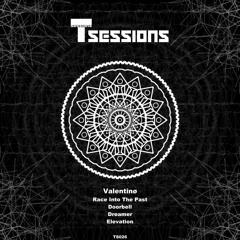 Valentinø - Race Into The Past [T Sessions 26] Out now!