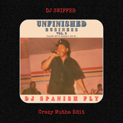 DJ SWIFFER - Crazy Mutha Edit