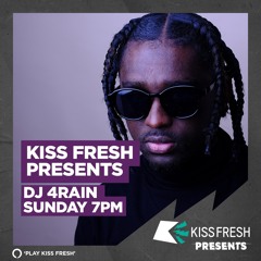 4Rain Kiss FM UK - Kiss Fresh Present Set 2