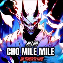CHO MILE MILE FUNK - AKZ3RO