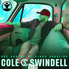 Cole Swindell - She Had Me At Heads Carolina (Real Hypha Remix)