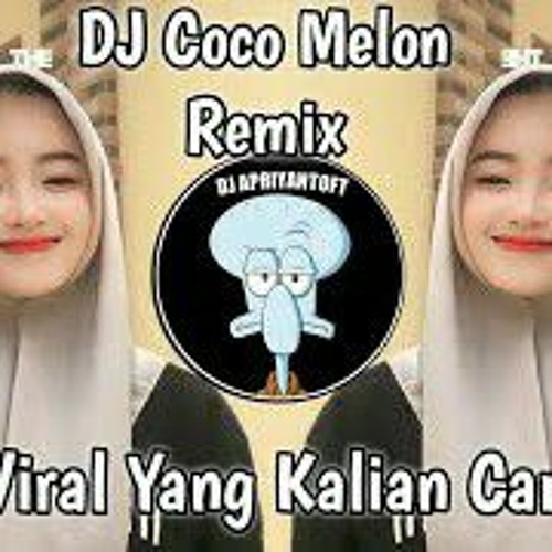 DJ COCO MELON x Untuk Pengisi Hatiku