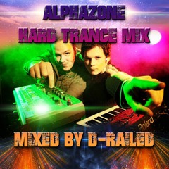 Alphazone Hard Trance Mix - Mixed By D-Railed **FREE WAV DOWNLOAD**