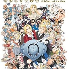 ^Pdf^ The Complete Art of Fullmetal Alchemist -  Hiromu Arakawa (Author)  FOR ANY DEVICE