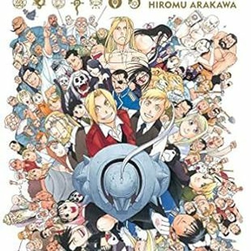 ^Pdf^ The Complete Art of Fullmetal Alchemist -  Hiromu Arakawa (Author)  FOR ANY DEVICE