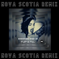 Flip & Fill - Shooting Star (Nova Scotia Remix)SAMPLE