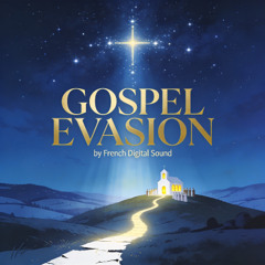 Gospel Evasion