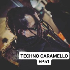 Kominatia - Techno Caramello ep51