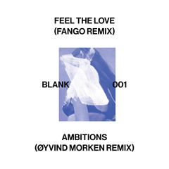 Ambitions (Øyvind Morken Remix)