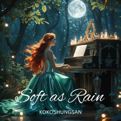 Soft as Rain II