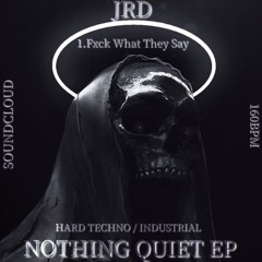 JRD - Fxck What They Say [FREE DL]