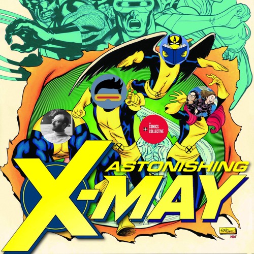 203. X-MAY: Pryde of the X-Men - What Happened? w/ Patrick Willems