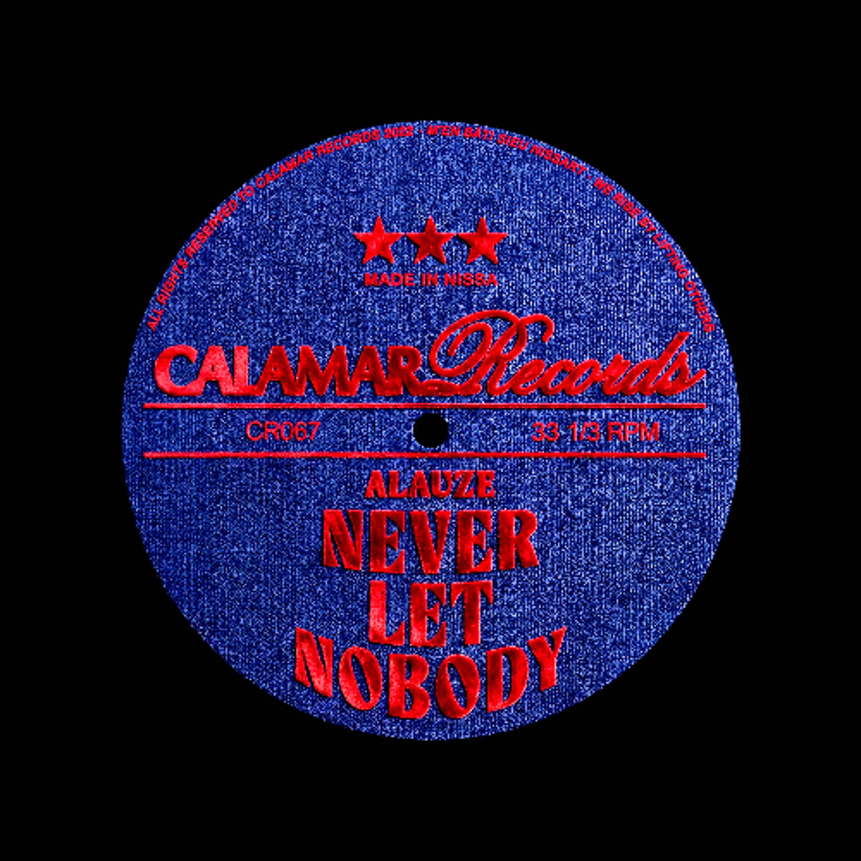 Alauze - Never Let Nobody episode artwork