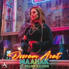 Maahak (ft. Majid Kazemi) - Dooram Azat