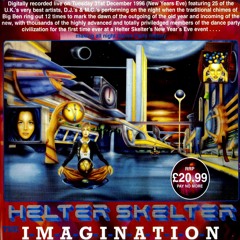 HIXXY - HELTER SKELTER - IMAGINATION NYE 96 - 97