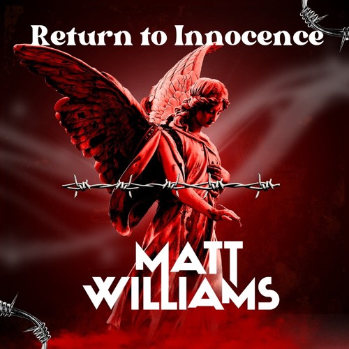 Matt Williams - Return To Innocence (sample)