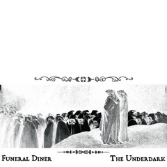 Funeral Diner - It Is Good That We Never Met