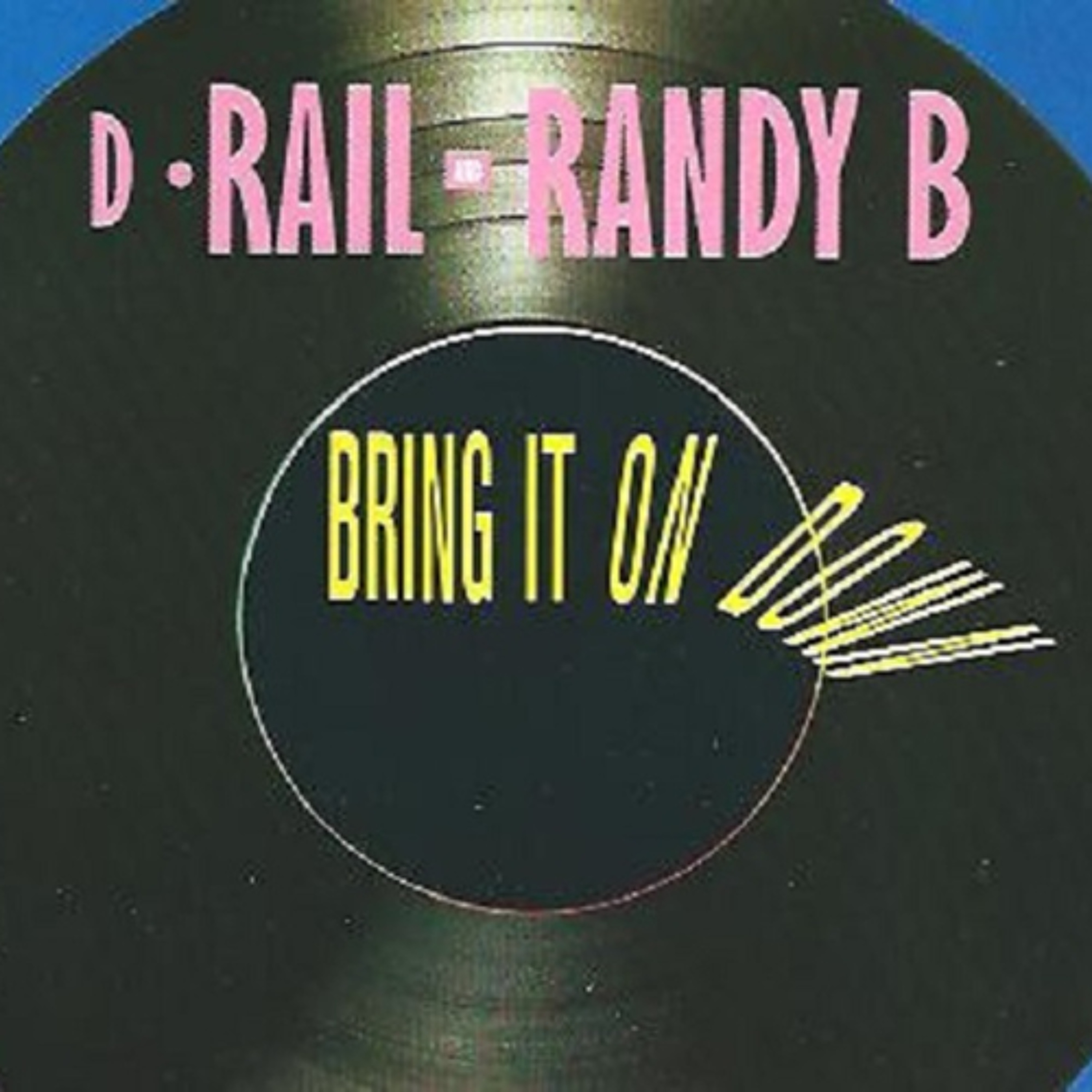 D Rail feat Randy B - Bring It On Down (HUD Rerub) OUT NOW ON RAVERFLAVA