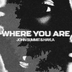 John Summit - Where You Are (Meij Remix) *Free Download