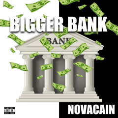 Bigger Bank (prod. Mister Terriffic)